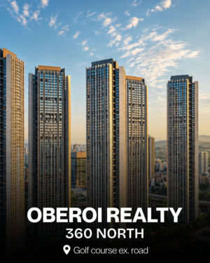 OBEROI REALTY 360 NORTH